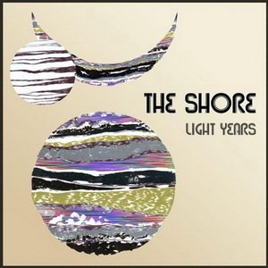 The Shore - Light Years (2009)